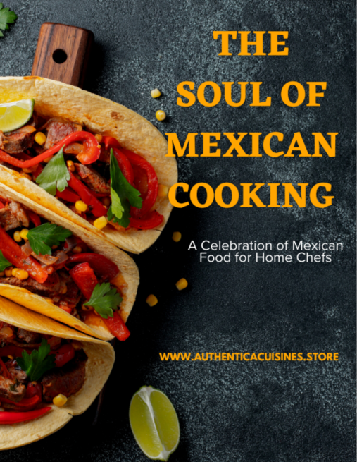 The Soul of Mexican Cooking – A Fiesta of Flavors 🌮🌶️🍲